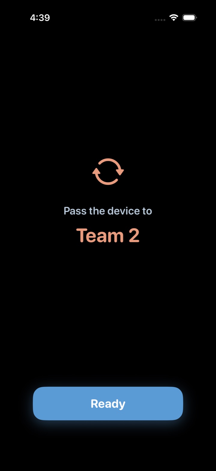 Pass and Play handoff prompt — orange refresh icon above the message 'Pass the device to Team 2', with a Ready button at the bottom; the timeline and event card are fully hidden so the next team cannot peek